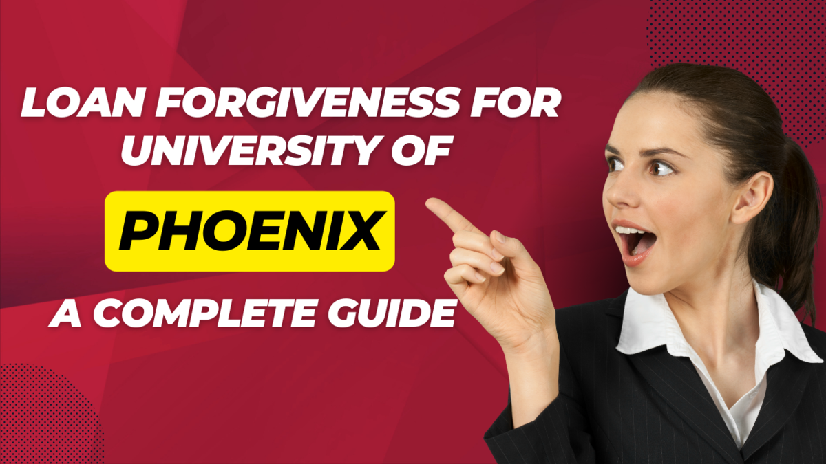 Loan forgiveness for University of Phoenix students