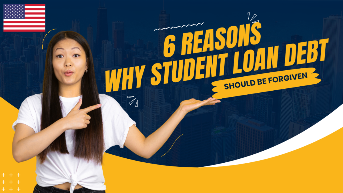 Why Student Loan Debt Should Be Forgiven