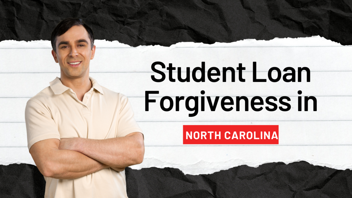 Student Loan Forgiveness in North Carolina